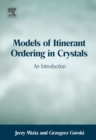 Image for Models of itinerant ordering in crystals: an introduction