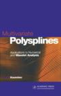 Image for Multivariate Polysplines: Applications to Numerical and Wavelet Analysis