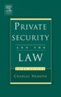 Image for Private Security and the Law