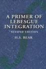 Image for A primer of Lebesgue integration