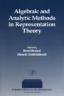 Image for Algebraic and analytic methods in representation theory