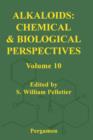 Image for Alkaloids: Chemical and Biological Perspectives : Vol 10.
