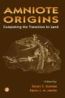 Image for Amniote origins: completing the transition to land