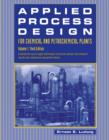 Image for Applied Process Design for Chemical and Petrochemical Plants
