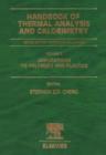 Image for Handbook of thermal analysis and calorimetry.: (Applications to polymers and plastics)