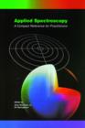 Image for Applied spectroscopy: a compact reference for practitioners