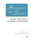 Image for Assessment and therapy: specialty articles from The Encyclopedia of mental health