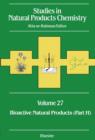 Image for Studies in Natural Products Chemistry. Vol. 27 Bioactive Natural Products (Part H)