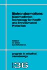 Image for Biotransformations: bioremediation technology for health and environmental protection