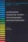 Image for Carbohydrate analysis by modern chromatography and electrophoresis
