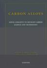 Image for Carbon alloys: novel concepts to develop carbon science and technology