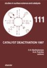 Image for Catalyst Deactivation 1997: Proceedings of the 7th International Symposium, Cancun, Mexico, October 5-8, 1997