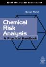 Image for Chemical risk analysis: a practical handbook