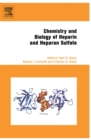 Image for Chemistry and biology of heparin and heparan sulfate