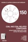 Image for Coal and coal-related compounds: structures, reactivity and catalytic reactions