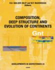 Image for Composition, deep structure, and evolution of continents : 24