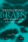 Image for Developing brain and behaviour: the role of lipids in infant formula