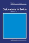 Image for Dislocations in Solids. Vol. 11