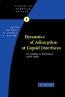 Image for Dynamics of adsorption at liquid interfaces: theory, experiment, application