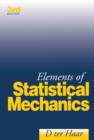 Image for Elements of Statistical Mechanics