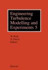 Image for Engineering turbulence modelling and experiments 5: proceedings of the 5th International Symposium on Engineering Turbulence Modelling and Measurements, Mallorca, Spain, 16-18 September 2001