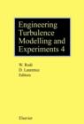 Image for Engineering turbulence modelling and experiments 4: proceedings of the 4th International Symposium on Engineering Turbulence Modelling and Measurements, Ajaccio, Corsica, France, 24-26 May, 1999