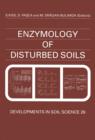 Image for Enzymology of disturbed soils