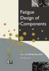 Image for Fatigue design of components: this volume represents a selection of papers presented at the Second International Symposium on Fatige Design, FD&#39;95, held in Helsinki, Finland on 5-8 September, 1995. The meeting was organised by VTT Manufacturing Technology ...