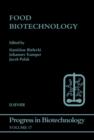 Image for Food Biotechnology: Proceedings of an International Symposium Organized By the Institute of Technical Biochemistry, Technical University of Lodz, ... Zakopane, Poland, May 9-12, 1999