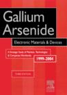 Image for Gallium arsenide electronic materials and devices: a market and technology overview, 1999-2004.