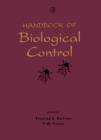Image for Handbook of Biological Control: Principles and Applications of Biological Control