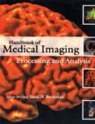 Image for Handbook of medical imaging: processing and analysis