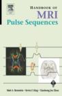 Image for Handbook of MRI pulse sequences