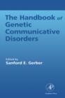 Image for The handbook of genetic communicative disorders