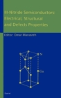Image for III-nitride semiconductors: electrical, structural and defects properties