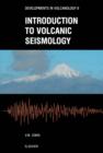 Image for Introduction to volcanic seismology : 6