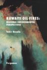 Image for Kuwaiti Oil Fires: Regional Environmental Perspectives