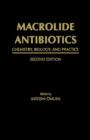 Image for Macrolide antibiotics: chemistry, biology, and practice