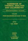 Image for Handbook of thermal analysis and calorimetry.: (From macromolecules to man)