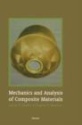 Image for Mechanics and analysis of composite materials