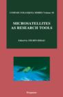 Image for Microsatellites as research tools: Proceedings of COSPAR Colloquium on Microsatellites as Research Tools held in Tainan, Taiwan, 14-17 December 1997