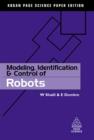 Image for Modeling, identification &amp; control of robots