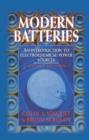 Image for Modern batteries: an introduction to electrochemical power sources