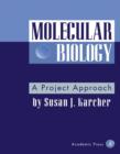 Image for Molecular biology: a project approach