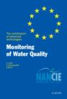 Image for Monitoring of Water Quality: The Contribution of Advanced Technologies : Proceedings of the European Workshop On Standards, Measurement and Testing for the Monitoring of Water Quality: The Contribution of Advanced Technologies, Nancy, France, 29-31 May 1997