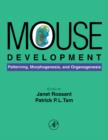 Image for Mouse development: patterning, morphogenesis, and organogenesis