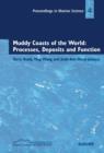 Image for Muddy coasts of the world: processes, deposits, and function