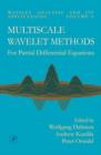 Image for Multiscale wavelet methods for partial differential equations