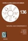 Image for Natural gas conversion VI: proceedings of the 6th Natural Gas Conversion Symposium, June 17-22, 2001, Alaska, USA