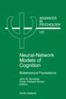 Image for Neural-network models of cognition: biobehavioral foundations